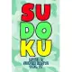 Sudoku Level 1: Super Easy! Vol. 17: Play 9x9 Grid Sudoku Super Easy Level Volume 1-40 Play Them All Become A Sudoku Expert On The Roa