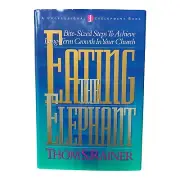 Eating the Elephant Bite-Sized Steps to Achieve Long-Term Growth Thom S. Rainer