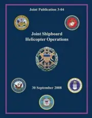 Joint Shipboard Helicoptor Operations: 30 September 2008 by Stanley A. McChrysta