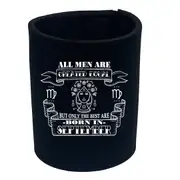 September Virgo Birthday All Men Are Created Equal - Funny Novelty Stubby Holder
