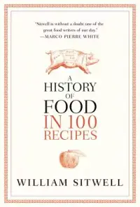 在飛比找博客來優惠-A History of Food in 100 Recip