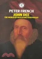 在飛比找三民網路書店優惠-John Dee ─ The World of an Eli