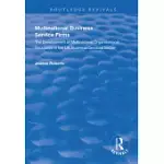 MULTINATIONAL BUSINESS SERVICE FIRMS: DEVELOPMENT OF MULTINATIONAL ORGANIZATION STRUCTURES IN THE UK BUSINESS SERVICE SECTOR