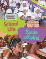 Dual Language Learners: Comparing Countries: School Life (English/Polish) by Sab
