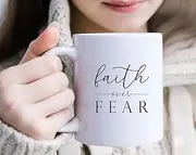 Faith Over Fear Ceramic Mug Scripture Inspirational Strength Quote Christian Bible Verse Custom Morning Coffee Quote 2023 Have Faith