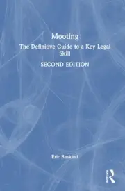 Mooting: The Definitive Guide to a Key Legal Skill by Eric Baskind Hardcover Boo