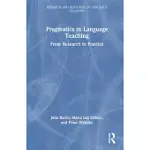 PRAGMATICS IN LANGUAGE TEACHING: FROM RESEARCH TO PRACTICE