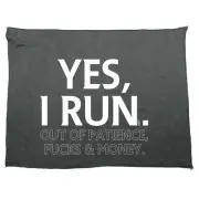 Yes Run Out Of Patience - Funny Novelty Sports Microfiber Towel Gift Gifts
