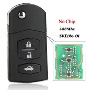 Folding Remote key Car Starter 3 Button 433MHz 4D63 Chip For Mazda 2 / 3 / 5 / 6 / MX5 / CX7 (SKE126-01) key NoChip