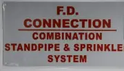 F.D Connections Combination Standpipe & Sprinkler System Sign-REF24-1027