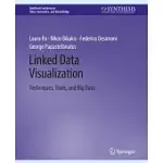 LINKED DATA VISUALIZATION: TECHNIQUES, TOOLS, AND BIG DATA