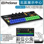 數位小兔【 PRESONUS ATOM SQ MIDI控制器】