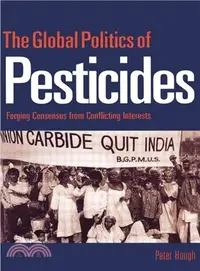 在飛比找三民網路書店優惠-The Global Politics of Pestici