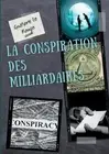 La conspiration des milliardaires: tome 1 by Gustave Le Rouge (French) Paperback