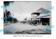 OLD 6 x 4 PHOTO SINGLETON NSW TULLOCH GENERAL STORE JOHN St c1905