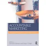 ACCOUNTABLE MARKETING: LINKING MARKETING ACTIONS TO FINANCIAL PERFORMANCE