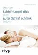 【電子書】Warum Schlafmangel dick und guter Schlaf schlank macht