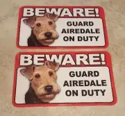 BEWARE Guard Dog on Duty Sign - Airedale Plastic Sign Lot of 2