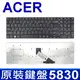 ACER 5830 全新 繁體中文 鍵盤 Aspire ES1-711G ES1-731 ES1-731G V17 Nitro VN7-791 VN7-791G Extensa EX2510G EX2519 2508 2508G 2509 2509G 2510 2510G TravelMate P255 P255-M P255-MG P255-MP P255-MPG P256 P256-M P256-MG P273 P273-M P273-MG