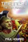 Timelines II The Lost Forever by Paul Howard (English) Paperback Book