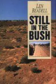Still in the Bush