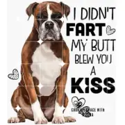 Sublimation Print Dog Funny Kiss Quote Ready to Press Heat Transfer