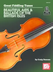 GREAT FIDDLING TUNES BEAUTIFUL AIRS & BALLADS OF THE BRITISH ISLES BOOK & ONLINE