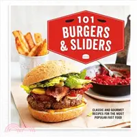 在飛比找三民網路書店優惠-101 Burgers & Sliders ─ Classi