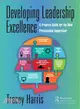 Developing Leadership Excellence ― A Practice Guide for the New Professional Supervisor