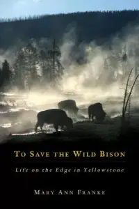 在飛比找博客來優惠-To Save The Wild Bison: Life O