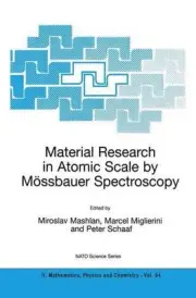 Material Research in Atomic Scale by Mssbauer Spectroscopy: Proceedings of the N