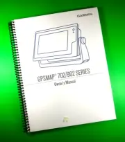 Owner's Manual for Garmin GPSMAP 702/902 Series, 64 Pages, With Clear Covers
