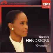 BARBARA HENDRICKS - Oratorio: Airs De Bach, Vivaldi, Haydn, Mozart, G - CD NEW