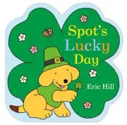 Spot's Lucky Day by Eric Hill (English) Board Book Book