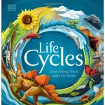 LIFE CYCLES: EVERYTHING FROM START TO FINISH 兒童外文書 #1492152