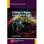 CHILDREN’S RIGHTS: TOWARDS SOCIAL JUSTICE
