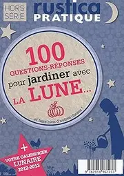 Rustica pratique lune: Spécial lune 2012