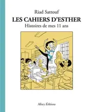 LES CAHIERS D'ESTHER - TOME 2 HISTOIRE DE MES 11 ANS By Riad Sattouf *BRAND NEW*