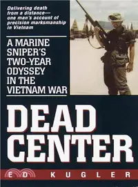 在飛比找三民網路書店優惠-Dead Center ─ A Marine Sniper'