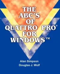 在飛比找博客來優惠-The ABC’s of Quattro Pro for W
