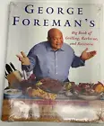 George Foreman's Big Book of Grilling, BBQ & Rotisserie Hardcover new/sealed