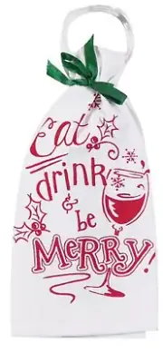 Eat Drink and Be Merry Krinkle Flour Sack Kitchen Dish Towel with Ring