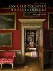 English Country House Interiors by Jeremy Musson [Hardback]