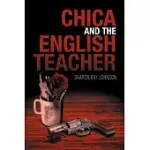 CHICA AND THE ENGLISH TEACHER