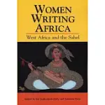 WOMEN WRITING AFRICA: WEST AFRICA AND THE SAHEL