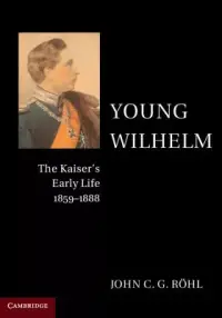 在飛比找博客來優惠-Young Wilhelm: The Kaiser’s Ea