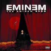 Eminem Show, The