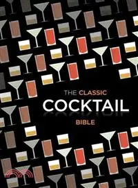 在飛比找三民網路書店優惠-The Classic Cocktail Bible