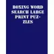 Boxing Word Search Large print puzzles: large print puzzle book.8,5x11, matte cover, soprt Activity Puzzle Book with solution