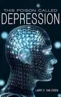 This Poison Called Depression by Larry E. Van Essen (English) Paperback Book